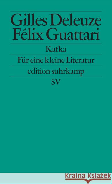 Kafka : Für eine kleine Literatur Deleuze, Gilles Guattari, Felix  9783518108079