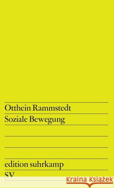 Theorie der sozialen Bewegung Rammstedt, Otthein 9783518108444