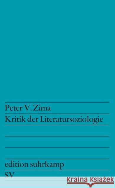 Kritik der Literatursoziologie Zima, Peter V. 9783518108574