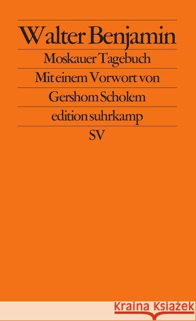 Moskauer Tagebuch Benjamin, Walter   9783518110201 Suhrkamp