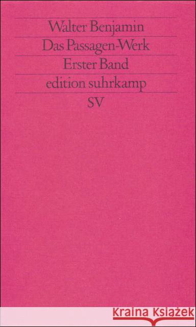 Das Passagen-Werk, 2 Bde. Benjamin, Walter Tiedemann, Rolf  9783518112007