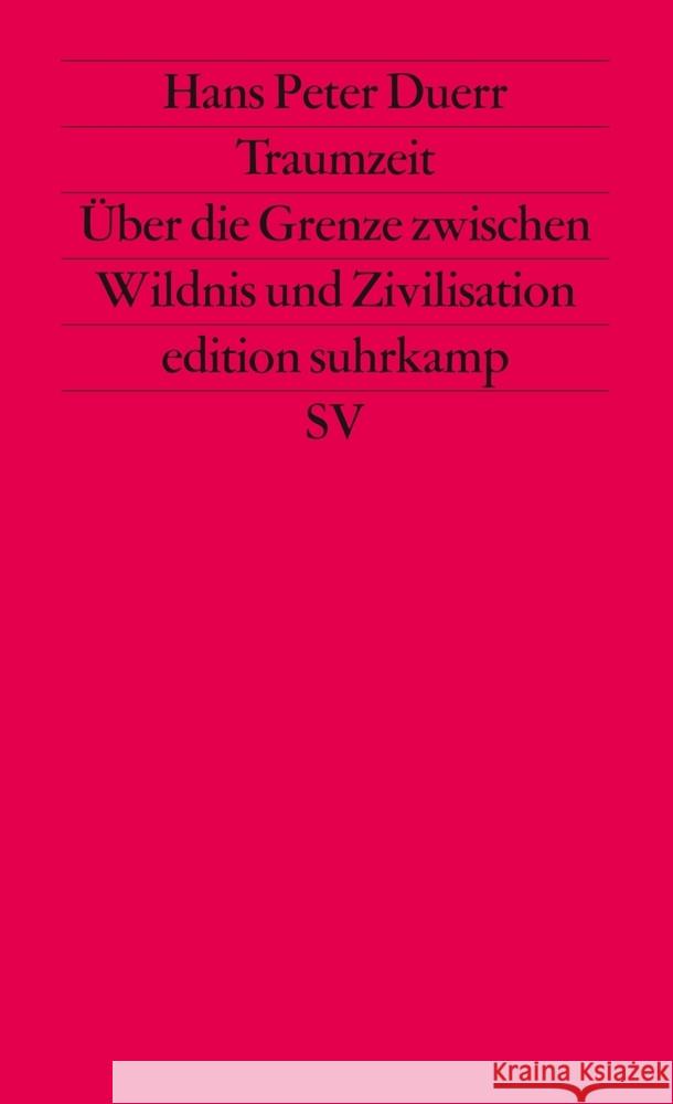 Traumzeit Duerr, Hans P. 9783518113455 Suhrkamp