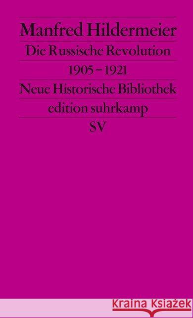 Die russische Revolution 1905-1921 : (Neue historische Bibliothek) Hildermeier, Manfred   9783518115343 Suhrkamp