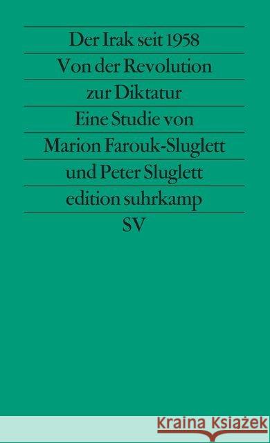 Der Irak seit 1958 Sluglett, Peter, Farouk-Sluglett, Marion 9783518116616