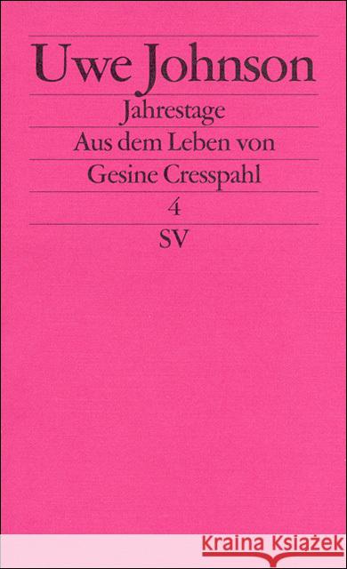 Jahrestage. Bd.4 : Aus dem Leben von Gesine Cresspahl Johnson, Uwe 9783518118252 Suhrkamp