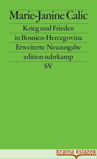 Krieg und Frieden in Bosnien-Hercegovina : Ursachen - Konfliktstrukturen - Internationale Lösungsversuche Calic, Marie-Janine   9783518119433 Suhrkamp