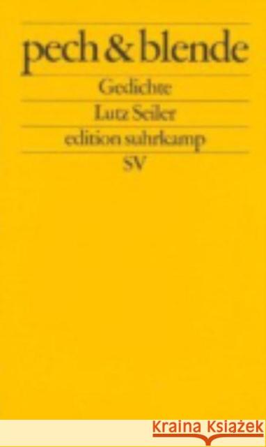 pech & blende Lutz Seiler 9783518121610 Suhrkamp Verlag