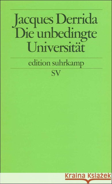 Die unbedingte Universität Derrida, Jacques   9783518122389