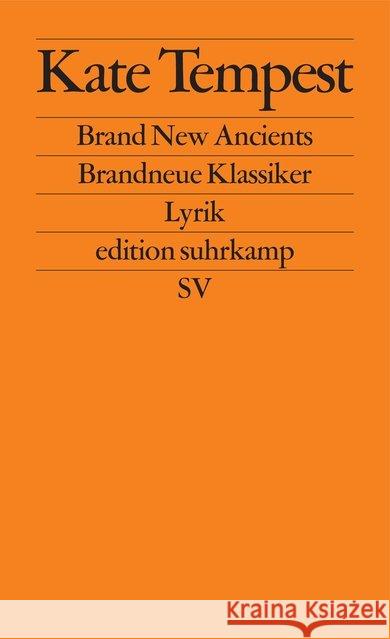 Brand New Ancients / Brandneue Klassiker : Lyrik Tempest, Kate 9783518127339 Suhrkamp