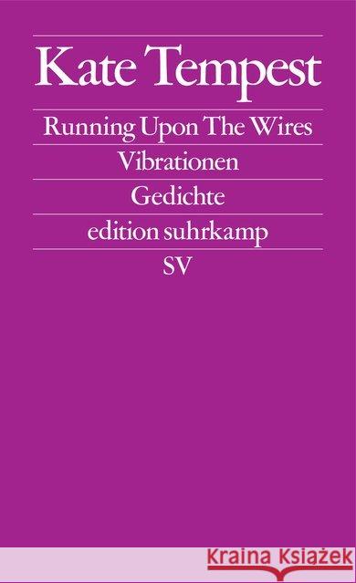 Running Upon The Wires / Vibrationen : Gedichte Tempest, Kate 9783518127605 Suhrkamp