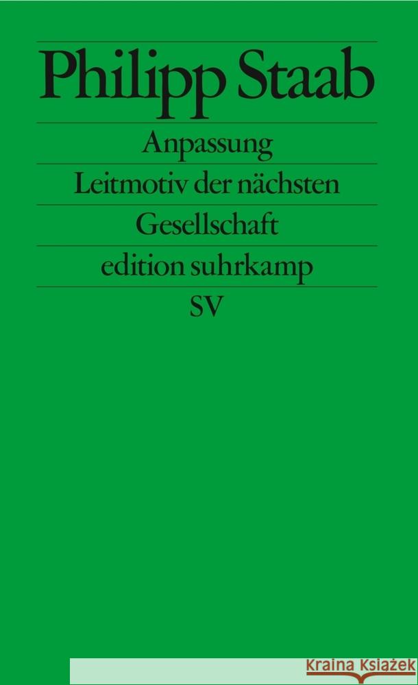 Anpassung Staab, Philipp 9783518127797 Suhrkamp