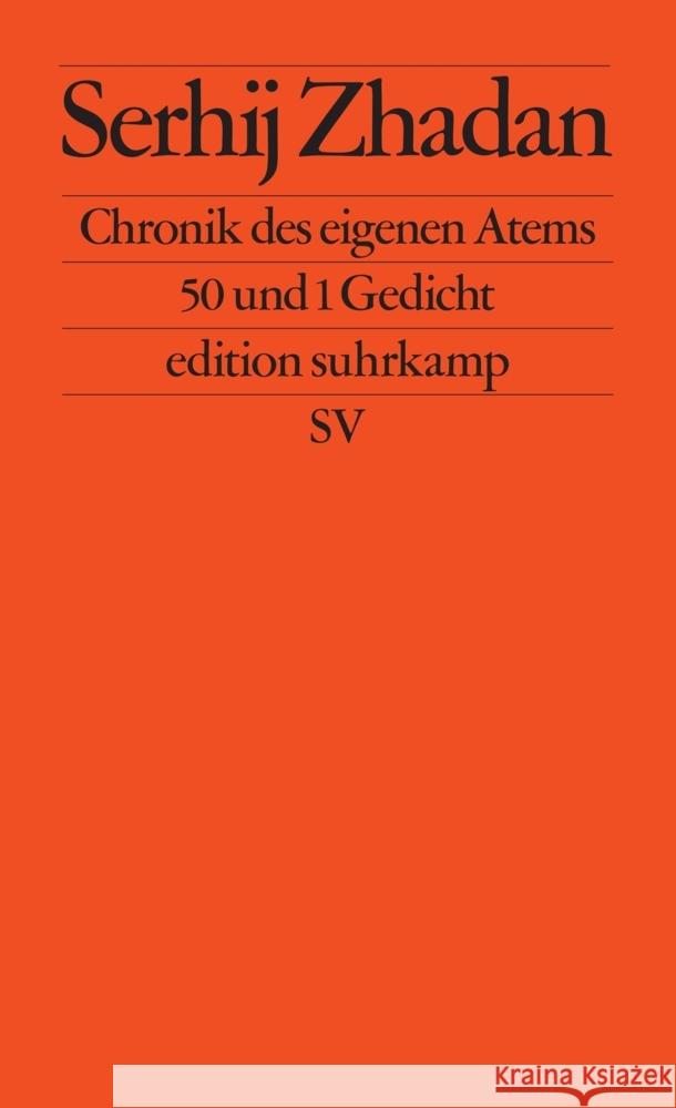 Chronik des eigenen Atems Zhadan, Serhij 9783518128404 Suhrkamp