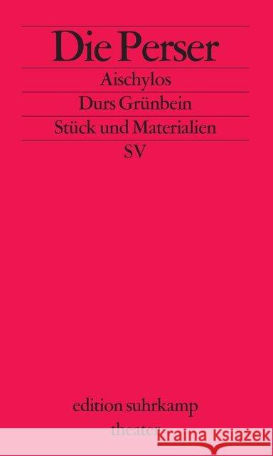 Die Perser Aischylos Grünbein, Durs  9783518134085 Suhrkamp