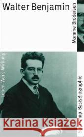 Walter Benjamin : Leben, Werk, Wirkung Brodersen, Momme   9783518182048