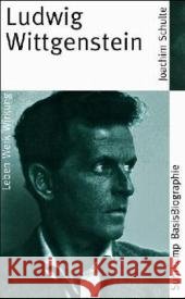 Ludwig Wittgenstein : Leben Werk Wirkung Schulte, Joachim   9783518182093