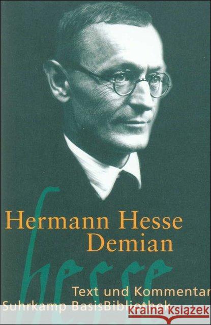 Demian : Die Geschichte von Emil Sinclairs Jugend. Text und Kommentar Hesse, Hermann Kuhn, Heribert  9783518188163 Suhrkamp