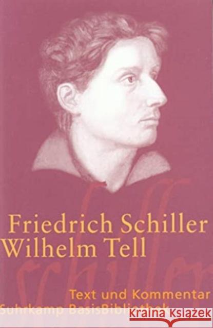 Wilhelm Tell Friedrich von Schiller 9783518188309 Suhrkamp Verlag