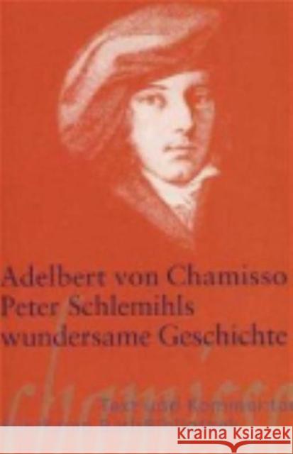 Peter Schlemihls wundersame Geschichte : Text und Kommentar Chamisso, Adelbert von Betz, Thomas Hagestedt, Lutz 9783518188378 Suhrkamp
