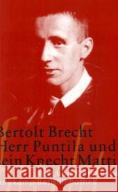 Herr Puntila und sein Knecht Matti : Text und Kommentar Brecht, Bertolt Feddersen, Anya  9783518188507 Suhrkamp