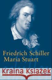 Maria Stuart : Text und Kommentar Schiller, Friedrich von Große, Wilhelm  9783518188538 Suhrkamp