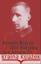 Der Aufstieg des Arturo Ui : Text und Kommentar Brecht, Bertolt Köhler, Annabelle  9783518188552