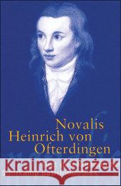 Heinrich von Ofterdingen : Text und Kommentar. Originalausgabe Novalis Neuhaus, Andrea  9783518188804