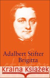 Brigitta : Text und Kommentar Stifter, Adalbert Kuhn, Heribert  9783518188996 Suhrkamp