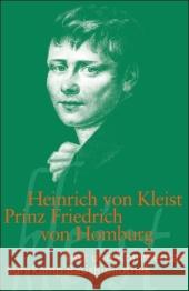 Prinz Friedrich von Homburg : Text und Kommentar Kleist, Heinrich von Neuhaus, Andrea  9783518189054