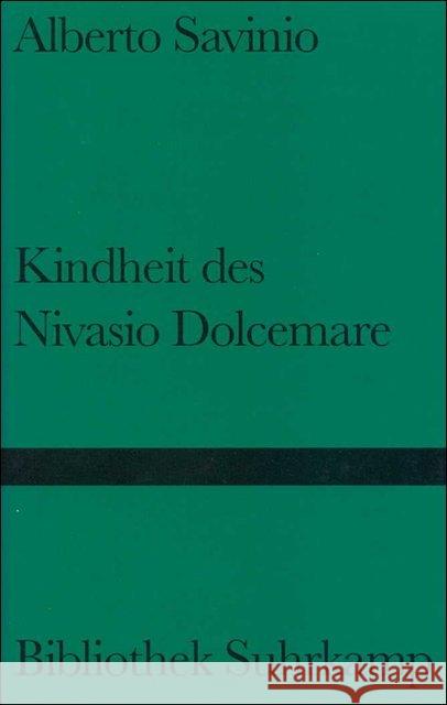 Kindheit des Nivasio Dolcemare Savinio, Alberto 9783518221686 Suhrkamp