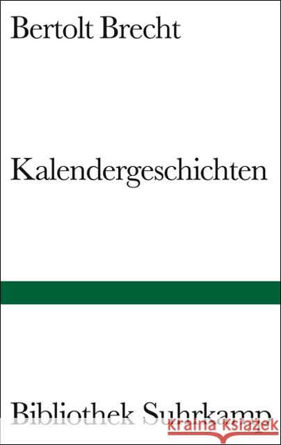 Kalendergeschichten Brecht, Bertolt   9783518223437 Suhrkamp