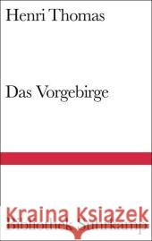 Das Vorgebirge : Roman Thomas, Henri Celan, Paul  9783518224311 Suhrkamp