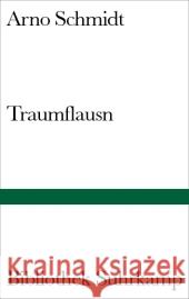 Traumflausn Schmidt, Arno   9783518224328 Suhrkamp