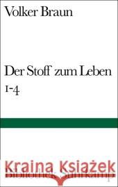 Der Stoff zum Leben 1-4 : Gedichte Braun, Volker   9783518224472 Suhrkamp