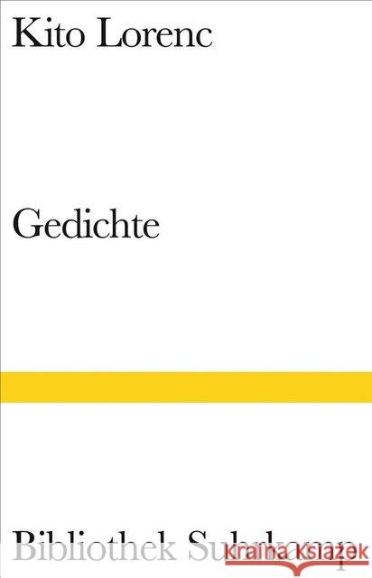 Gedichte : Vorw. v. Peter Handke Lorenc, Kito 9783518224762 Suhrkamp