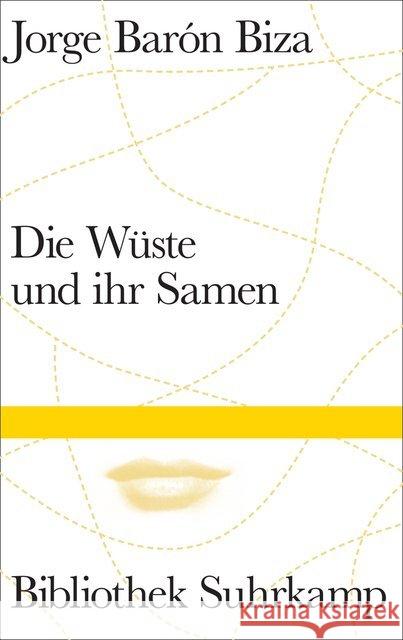 Die Wüste und ihr Samen Baron Biza, Jorge 9783518225066 Suhrkamp