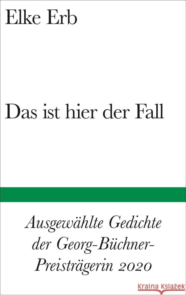 Das ist hier der Fall Erb, Elke 9783518225202 Suhrkamp Verlag