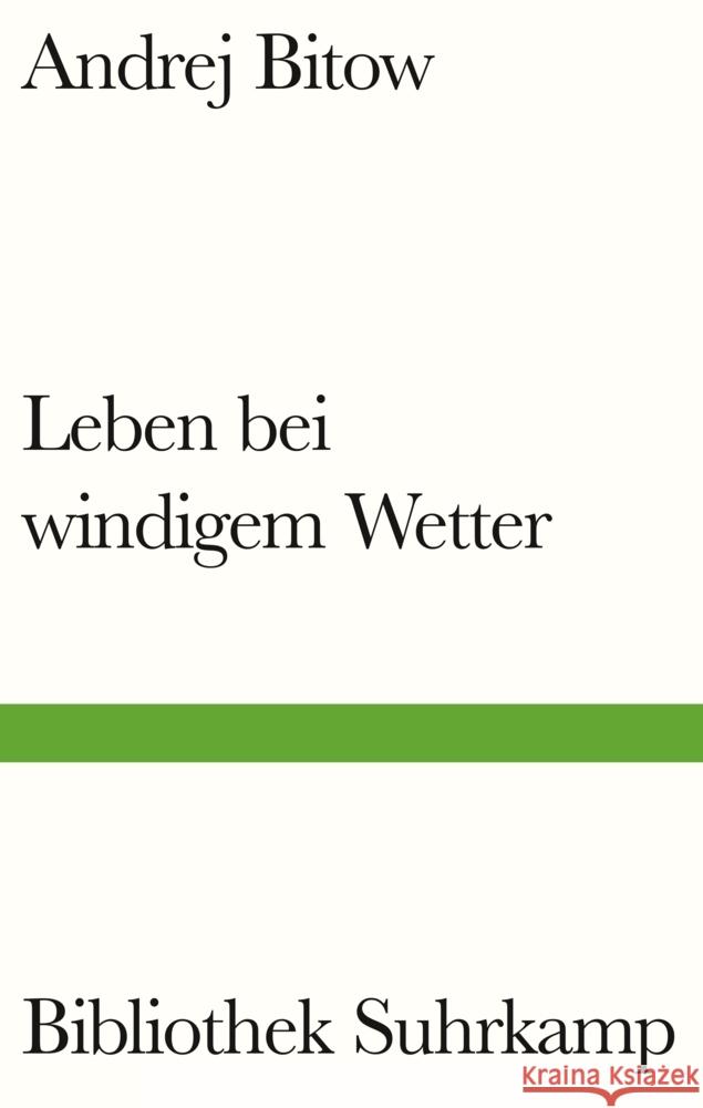 Leben bei windigem Wetter Bitow, Andrej 9783518225264 Suhrkamp Verlag