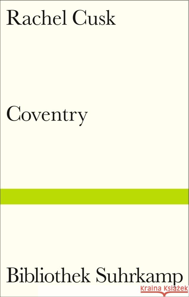 Coventry Cusk, Rachel 9783518225318 Suhrkamp