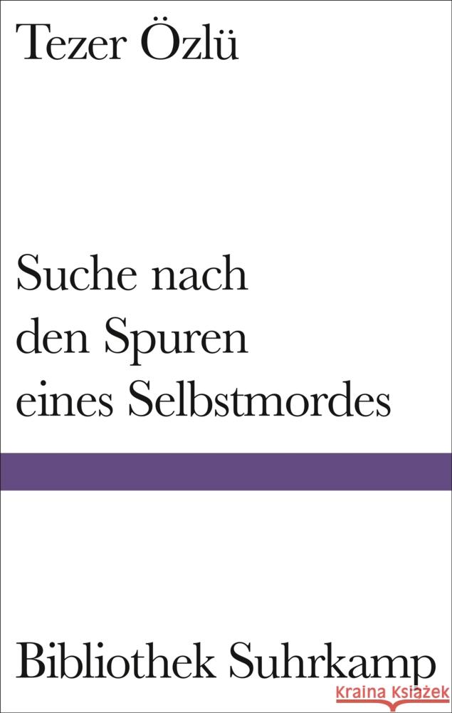 Suche nach den Spuren eines Selbstmordes Özlü, Tezer 9783518225585 Suhrkamp