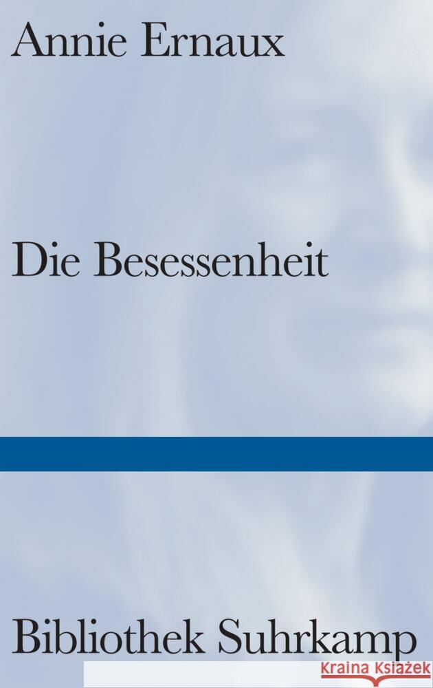 Die Besessenheit Ernaux, Annie 9783518225622