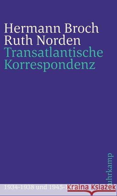 Transatlantische Korrespondenz : 1934-1938 und 1945-1948 Broch, Hermann; Norden, Ruth 9783518241028 Suhrkamp