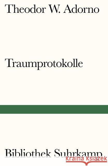 Traumprotokolle Adorno, Theodor W. 9783518241929 Suhrkamp