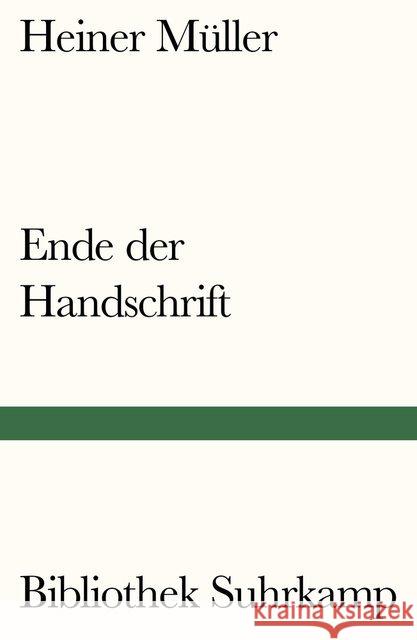 Ende der Handschrift Müller, Heiner 9783518242186