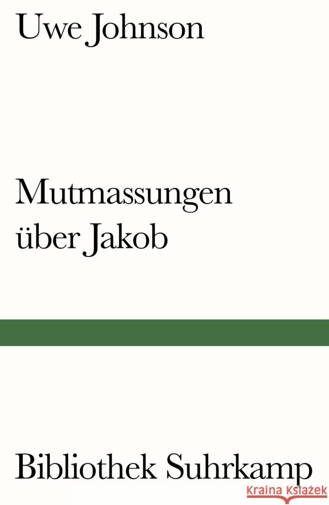 Mutmassungen über Jakob Johnson, Uwe 9783518242414 Suhrkamp