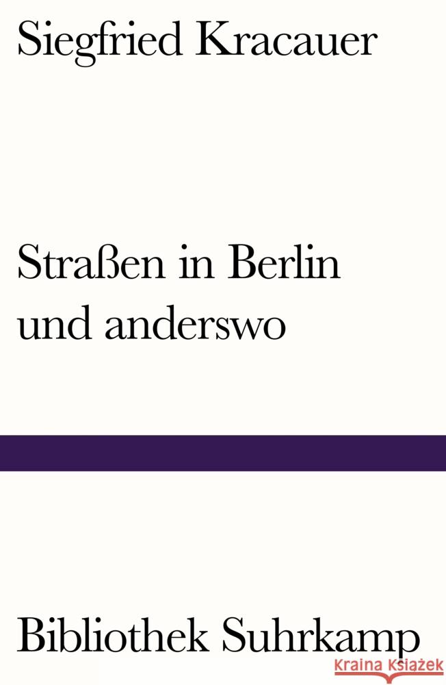 Straßen in Berlin und anderswo Kracauer, Siegfried 9783518242438