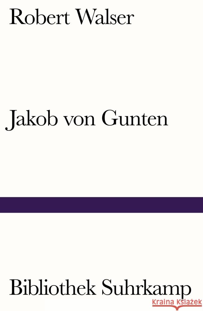 Jakob von Gunten Walser, Robert 9783518242469 Suhrkamp