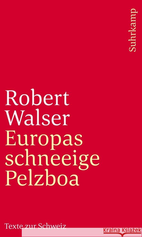 Europas schneeige Pelzboa Walser, Robert 9783518242650 Suhrkamp Verlag