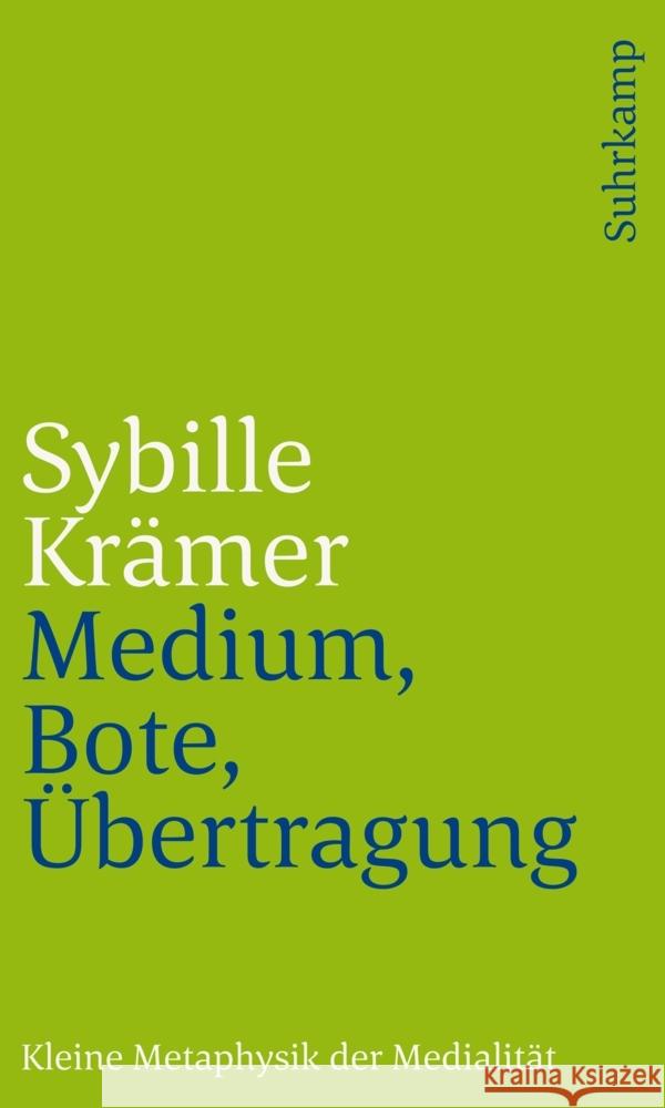 Medium, Bote, Übertragung Krämer, Sybille 9783518242766 Suhrkamp Verlag