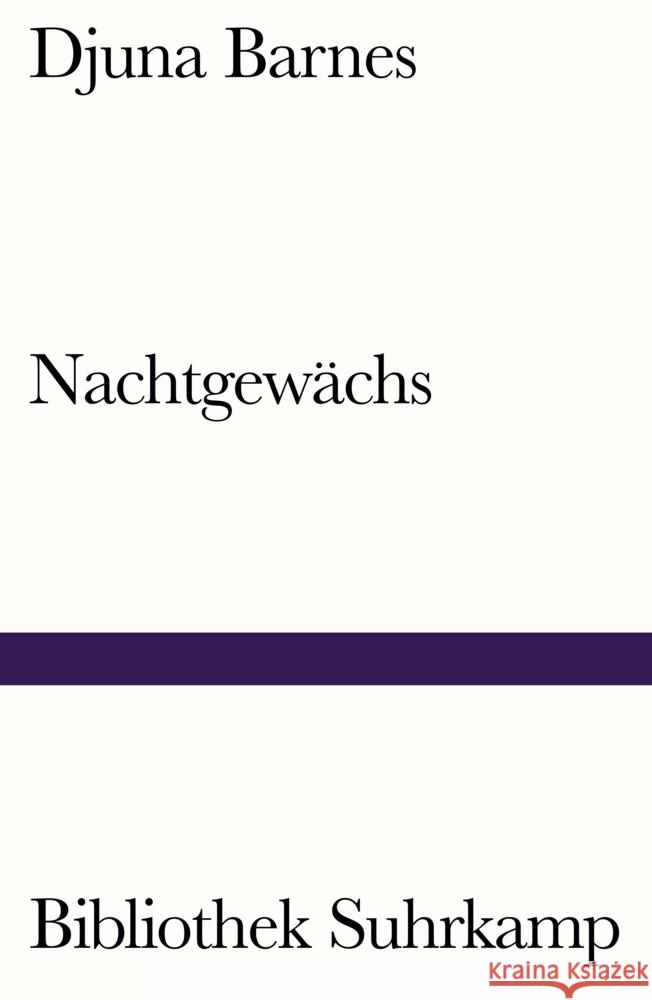 Nachtgewächs Barnes, Djuna 9783518243121