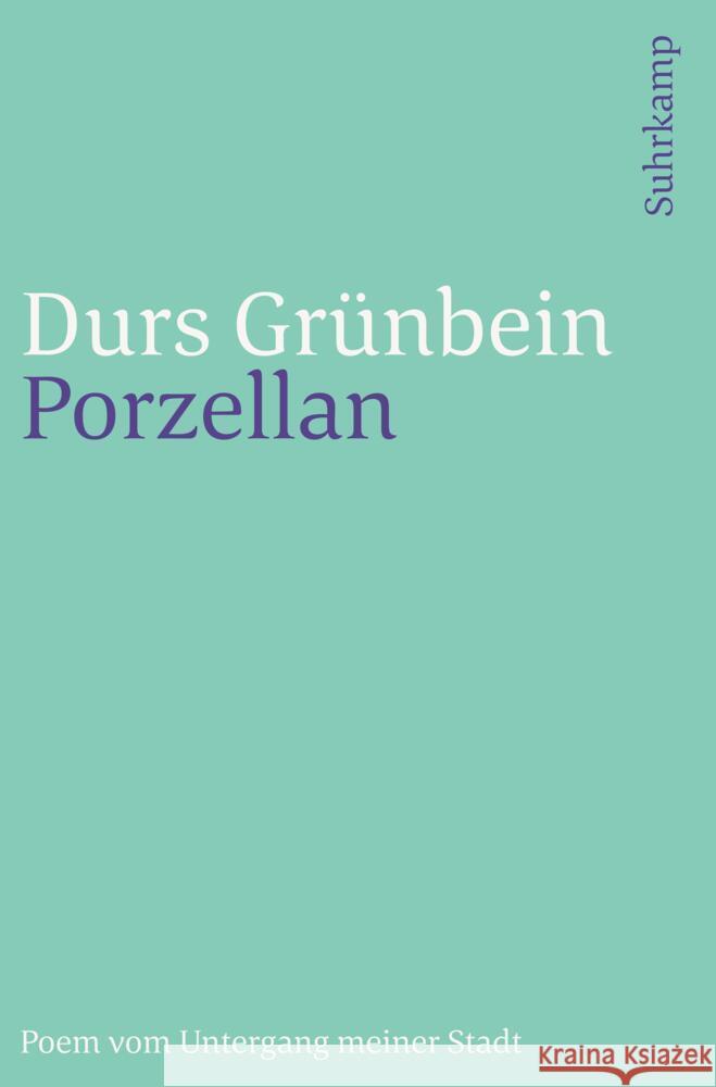 Porzellan Grünbein, Durs 9783518243466 Suhrkamp